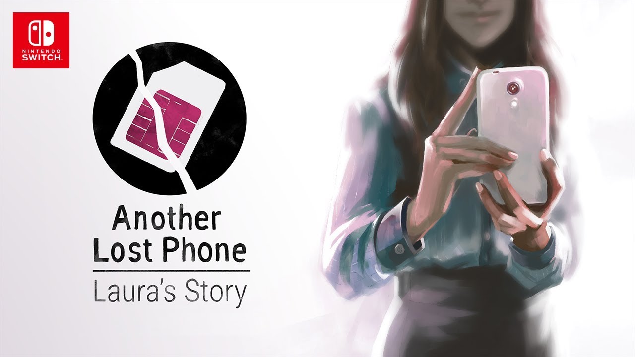Another Lost Phone: Laura's Story - Nintendo Switch!