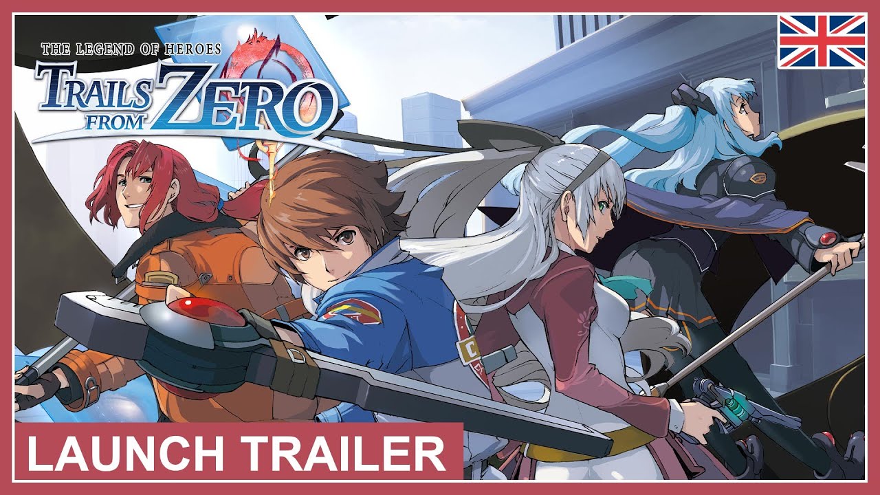 The Legend of Heroes: Trails from Zero - Launch Trailer (Nintendo Switch, PS4, PC) (EU - English)