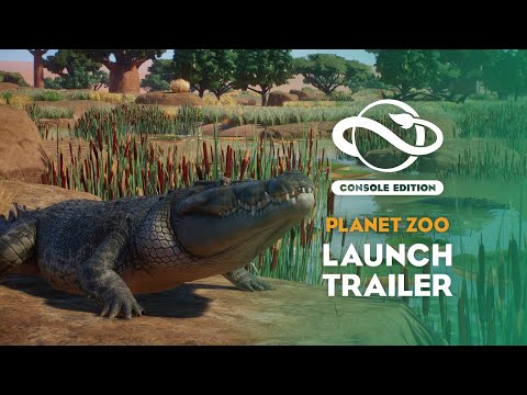 Planet Zoo: Console Edition | Launch Trailer