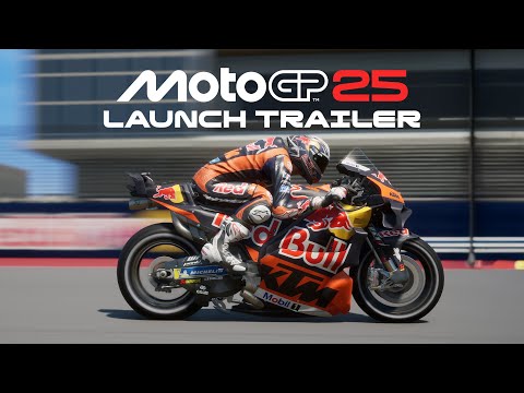 MotoGP™25 - Launch Trailer