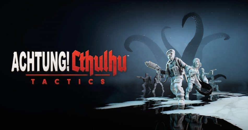 Achtung Cthulhu Tactics