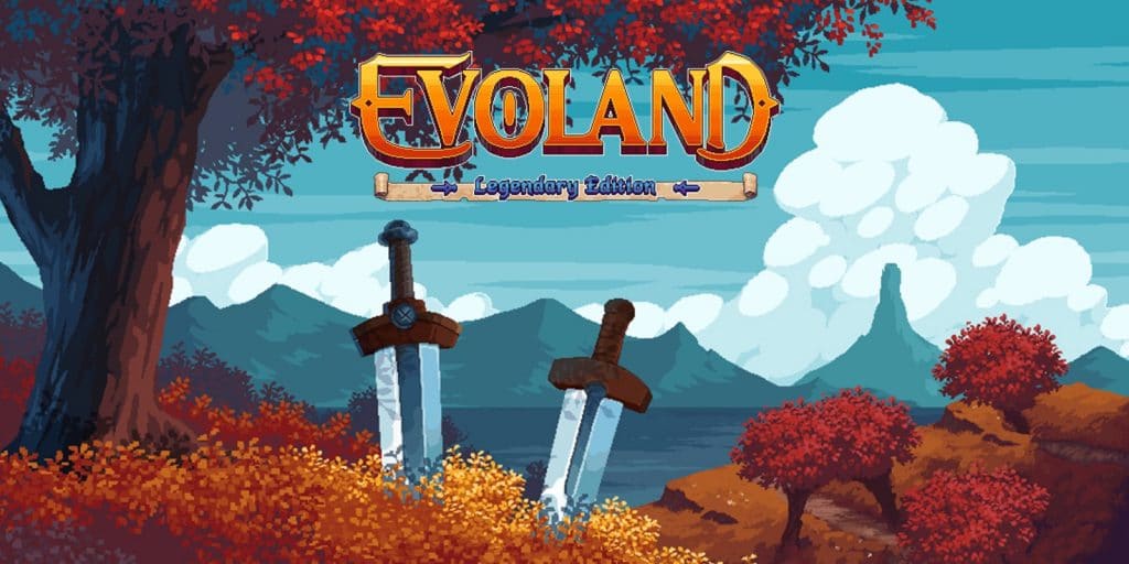 Evoland Legendary Edition