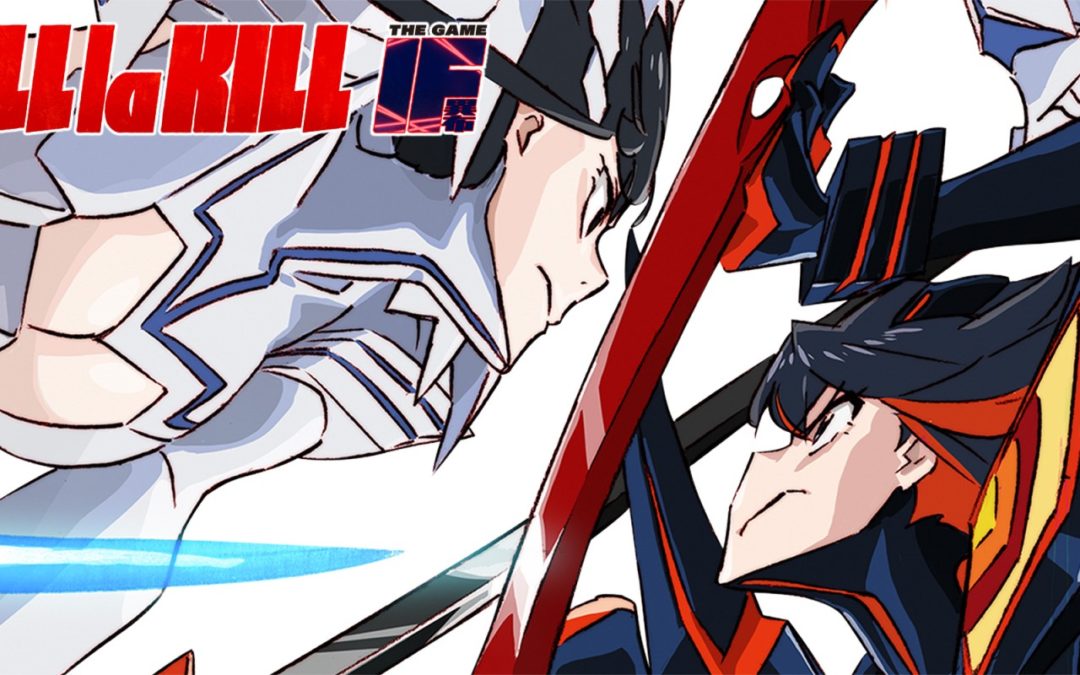 Kill la Kill : IF (Switch) / Edition Limitée *MAJ*