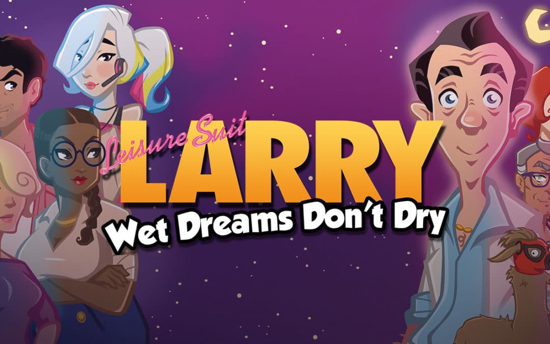 Leisure Suit Larry: Wet Dreams Don’t Dry arrive sur PS4 et Switch