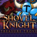 Shovel Knight Treasure Trove