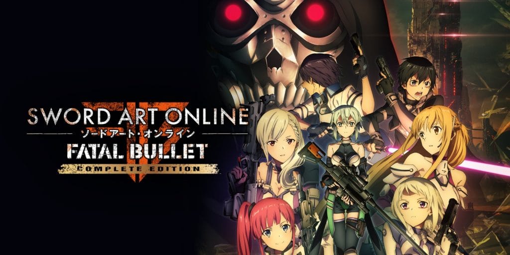Sword Art Online Fatal Bullet Complete Edition