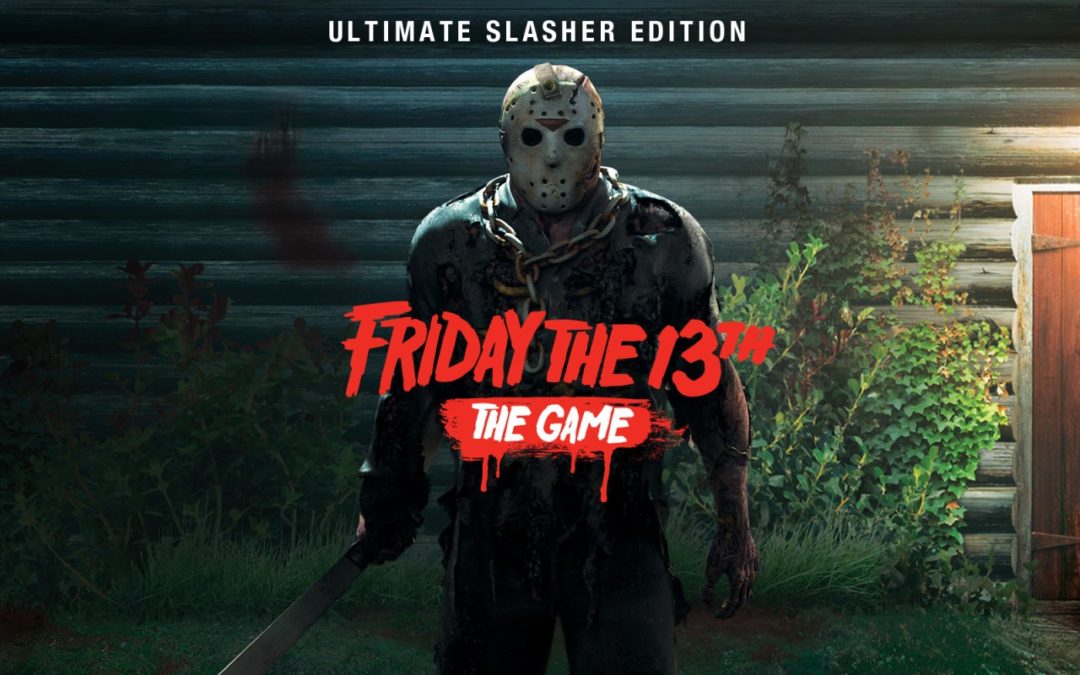 Friday The 13th: The Game – Ultimate Slasher Edition (Switch)