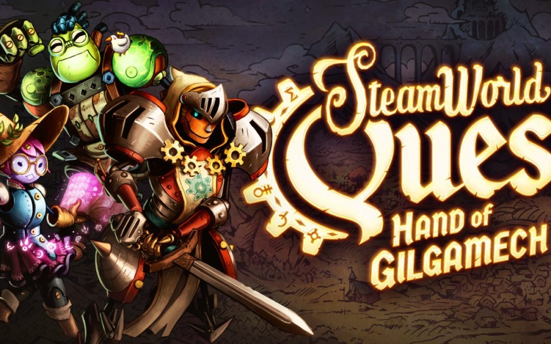 SteamWorld Quest : Hand of Gilgamech arrive (enfin) en boite