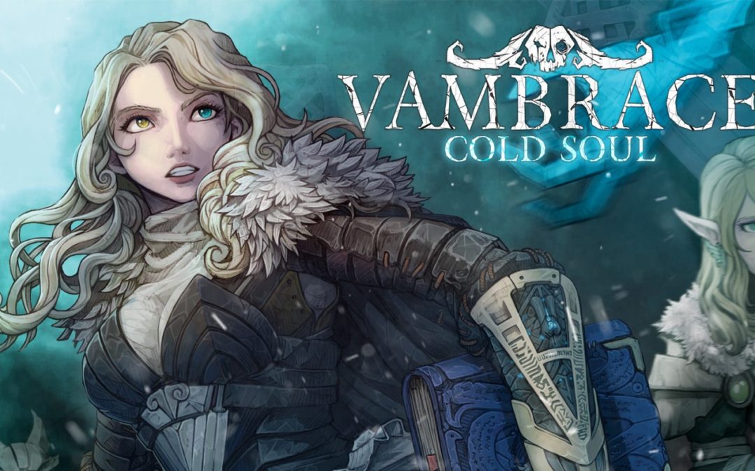 GameFairy annonce Vambrace: Cold Soul *MAJ*