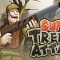 Super Trench Attack