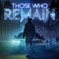 Those Who Remain