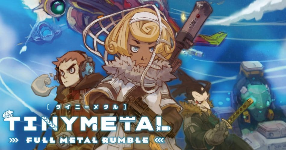 Tiny Metal Full Metal Rumble