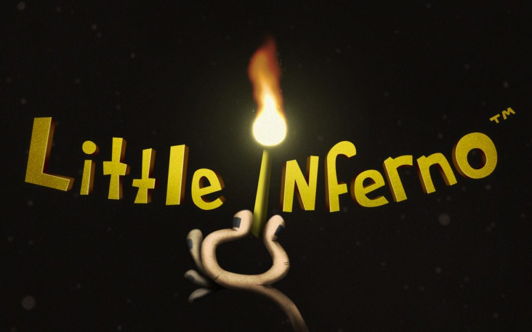 Little Inferno se met en boite