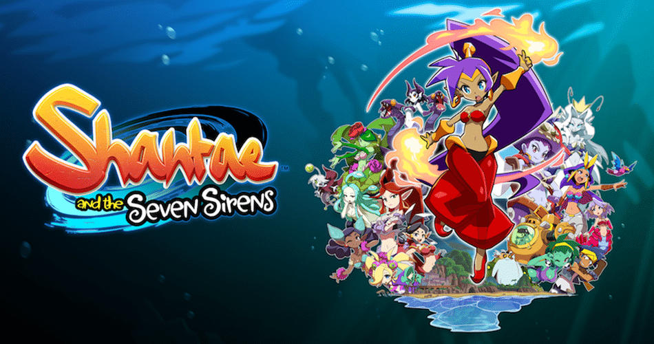 Shantae And The Seven Sirens