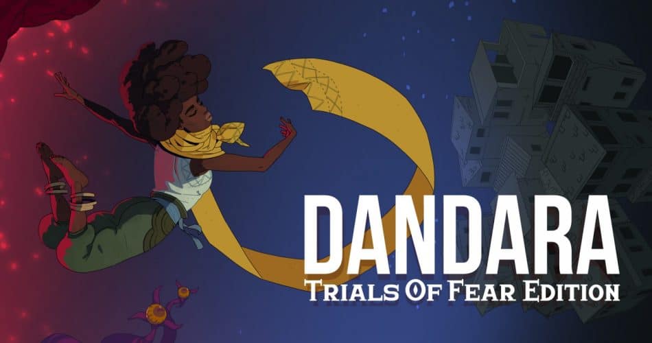 Dandara Trials Of Fear Edition