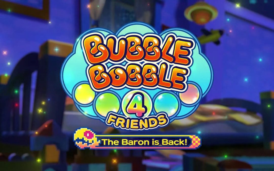 Bubble Bobble 4 Friends: The Baron is Back (Switch)