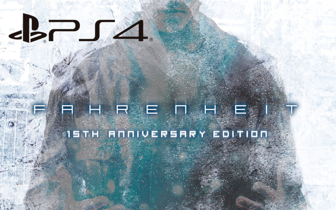 Fahrenheit – Édition 15ème Anniversaire (PS4)