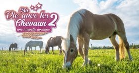 Ma Vie Avec Les Chevaux 2 Une Nouvelle Aventure