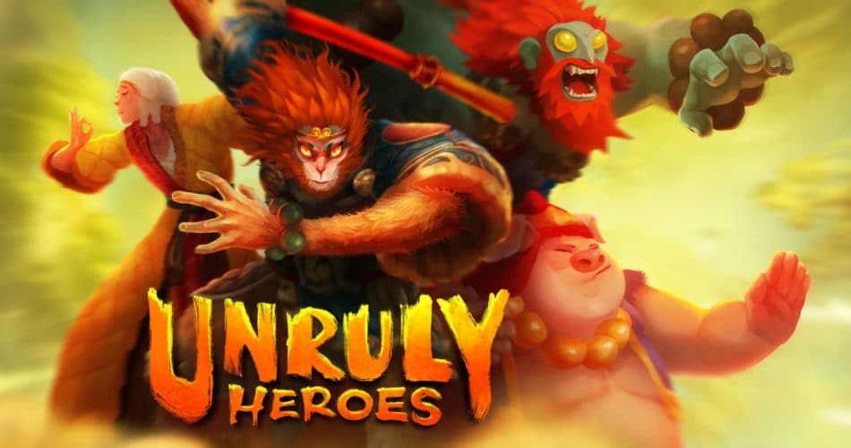 Unruly Heroes