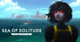 Sea Of Solitude Directors Cut