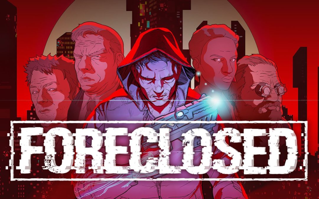 Foreclosed (Xbox, PS4, PS5)