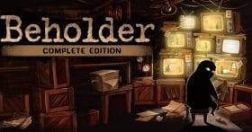 Beholder Complete Edition