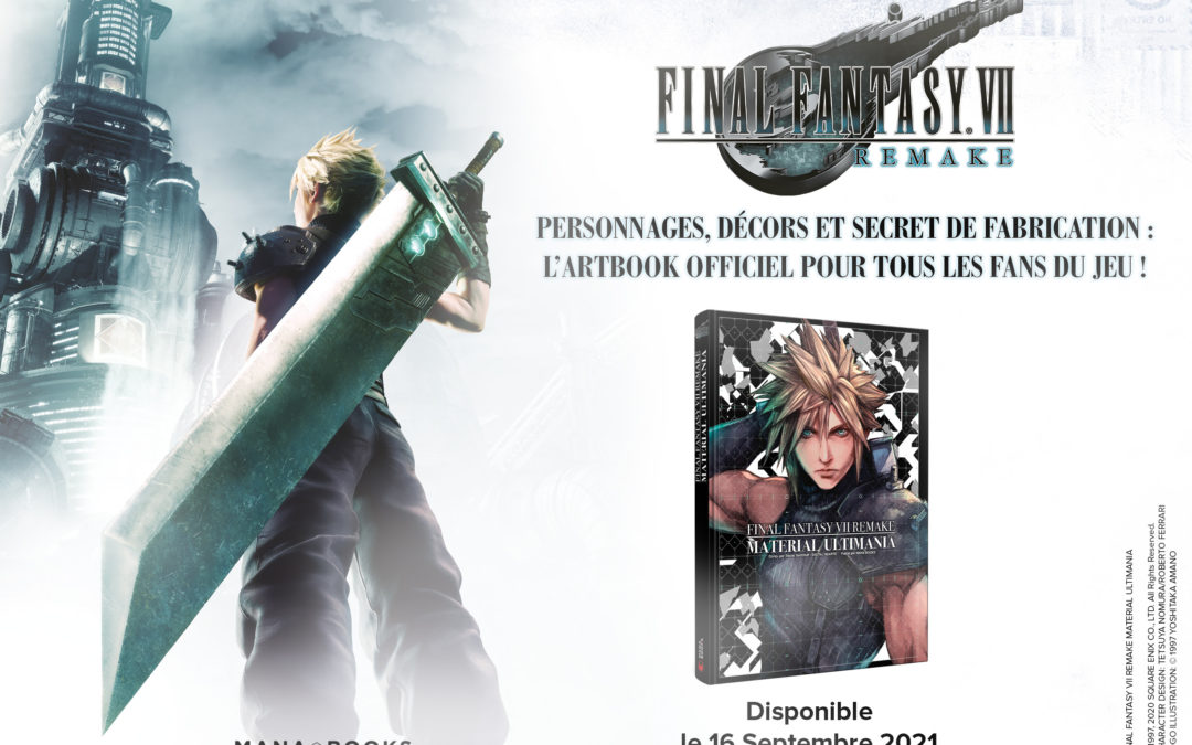 Final Fantasy VII Remake : Material Ultimania (Mana Books)