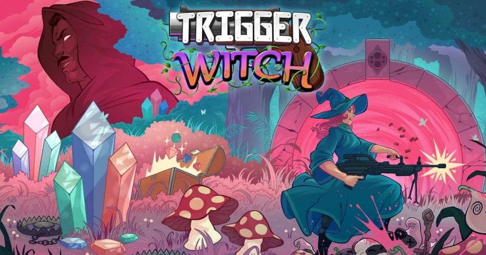 Trigger Witch