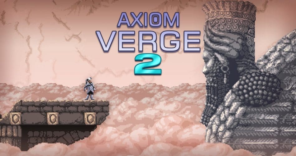 Axiom Verge 2