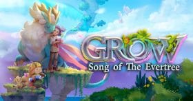 Grow Song Of The Evertree