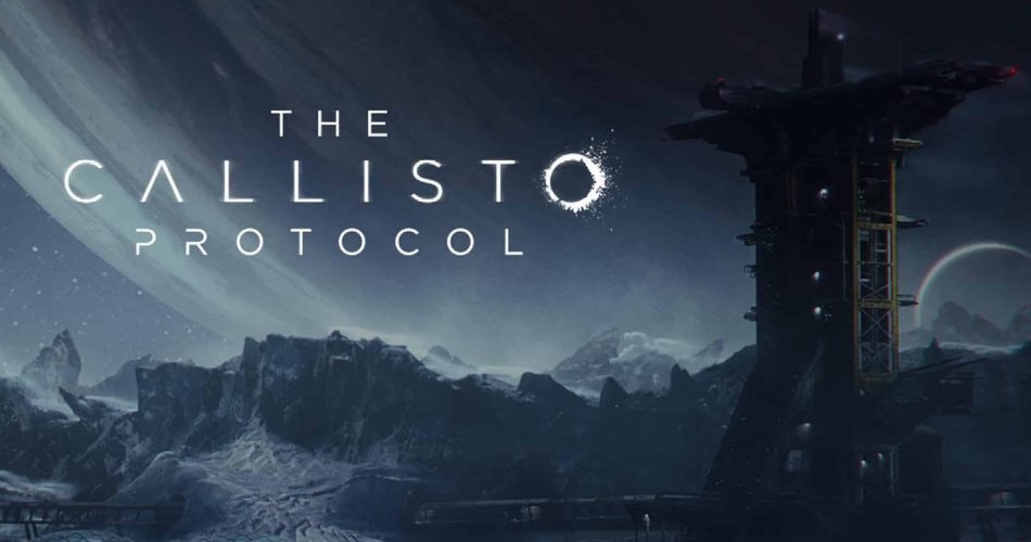 The Callisto Protocol