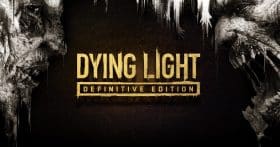 Dying Light Definitive Edition