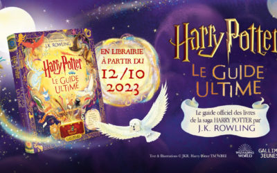 Harry Potter Le Guide Ultime (Gallimard Jeunesse)