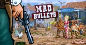 Mad Bullets