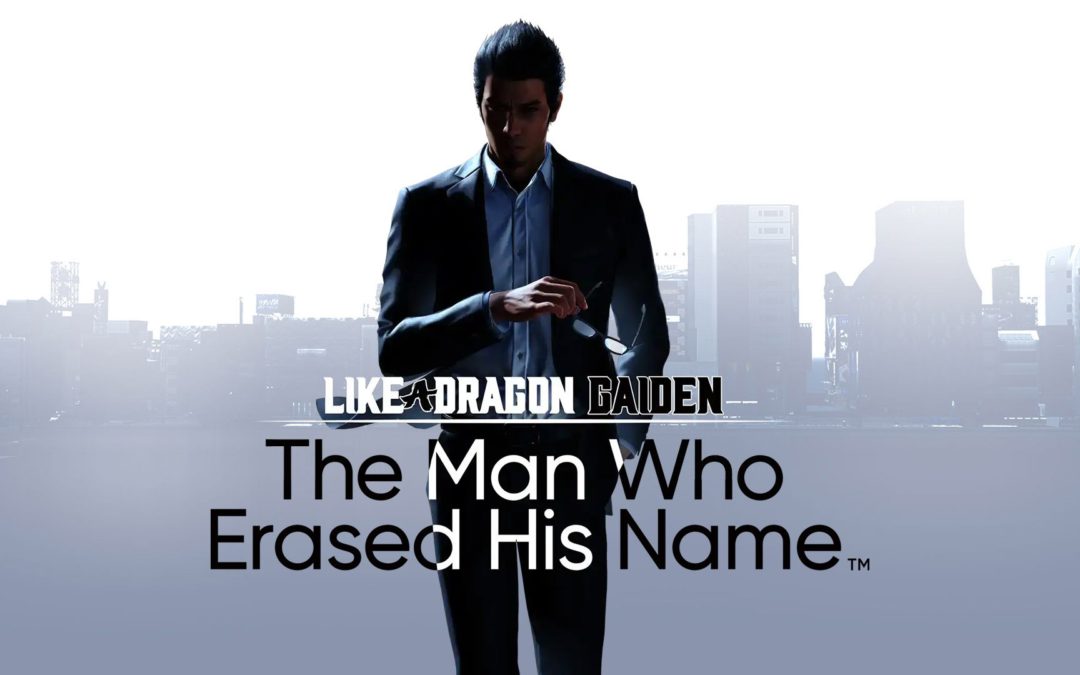 [Test] Like a Dragon Gaiden: The Man Who Erased His Name (PS5)
