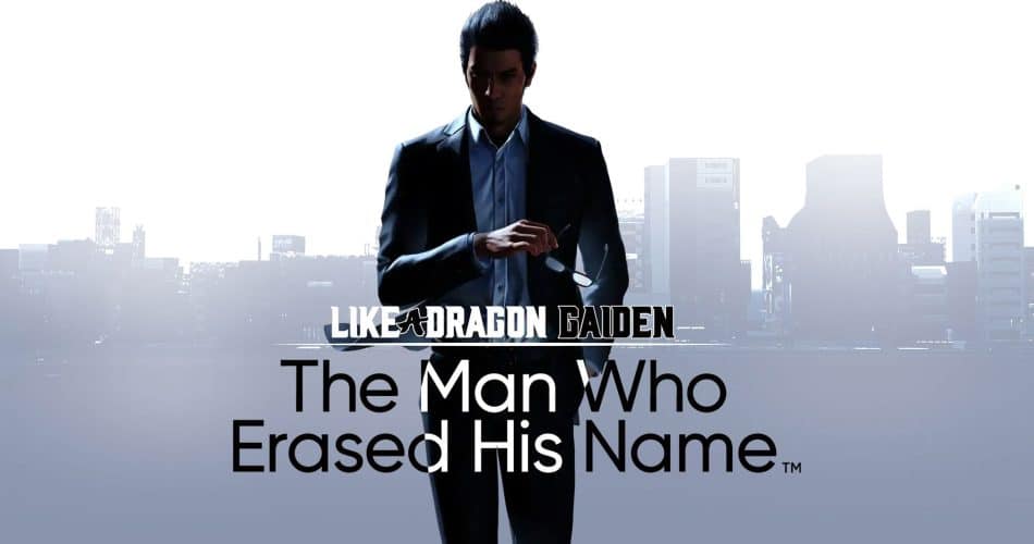 Like A Dragon Gaiden The Man Who Erased His Name