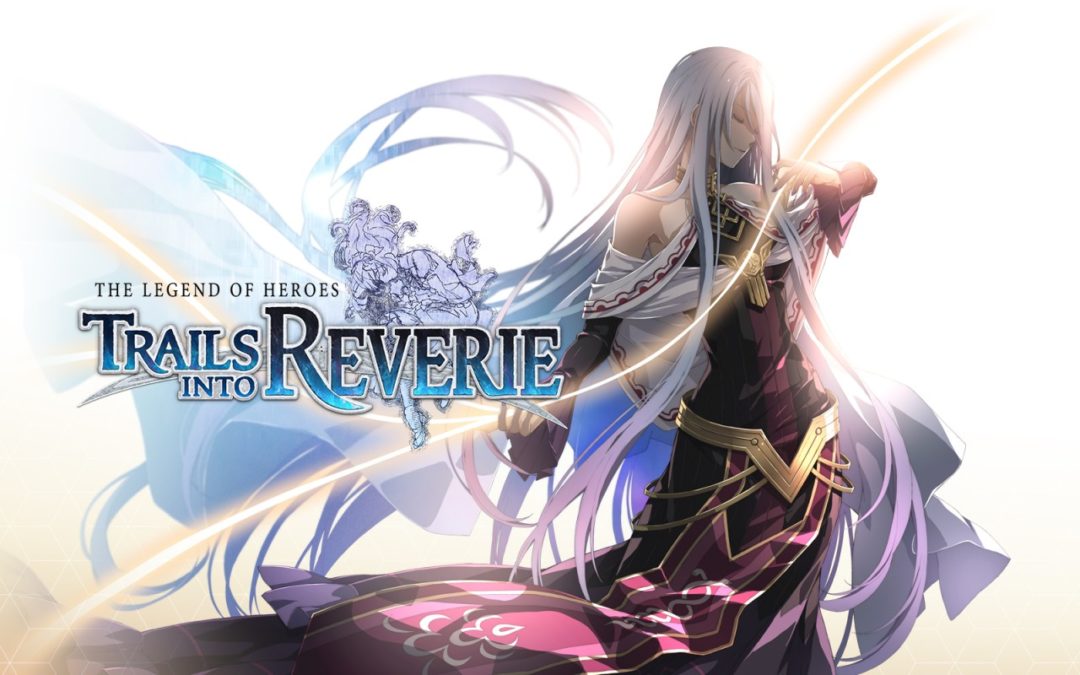 Du gameplay pour The Legend of Heroes: Trails into Reverie