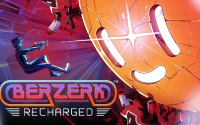 Berzerk: Recharged prend date