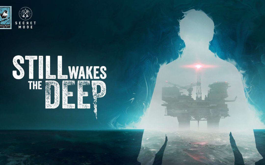 Still Wakes the Deep (PS5)