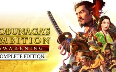 Nobunaga’s Ambition: Awakening Complete Edition est disponible